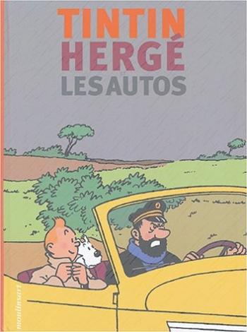 Couverture de l'album Tintin (Éditions Moulinsart) - HS. Tintin, Hergé et les autos