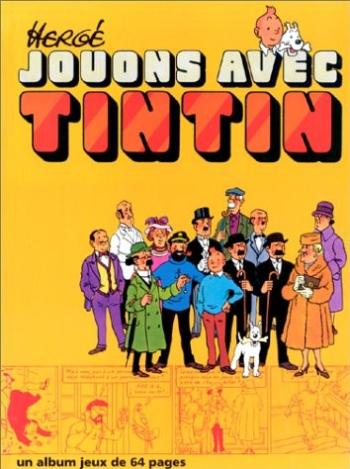 Couverture de l'album Tintin (Divers et HS) - HS. Jouons avec Tintin