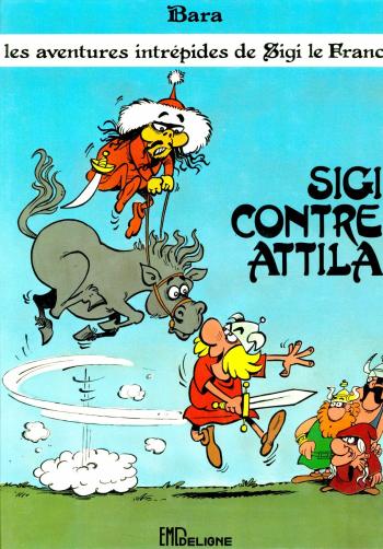 Couverture de l'album Les Aventures intrépides de Sigi le Franc - 1. Sigi Contre Attila