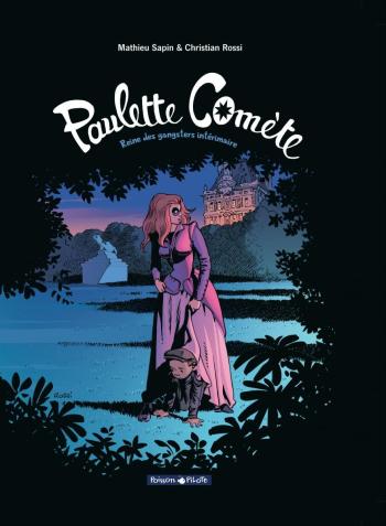 Couverture de l'album Paulette comète - 2. reine des gangsters intérimaires