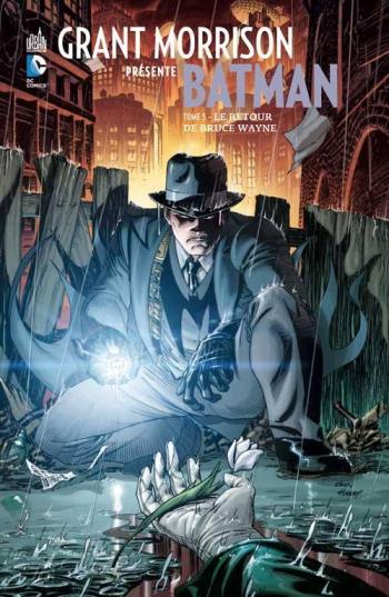 Couverture de l'album Grant Morrison présente Batman - 5. Le Retour de Bruce Wayne