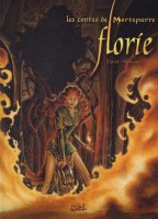 Les contes de Mortepierre 1. Florie