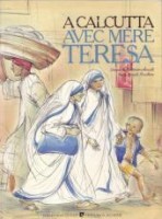 A Calcutta avec mère Teresa (One-shot)