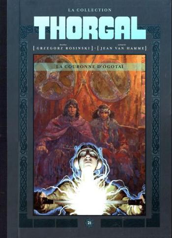 Couverture de l'album Thorgal (La Collection Hachette) - 21. La couronne d'Ogotaï