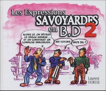 Couverture de l'album Les Expressions savoyardes en BD - 2. Tome 2