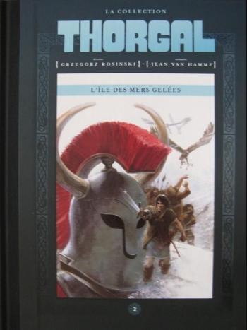 Couverture de l'album Thorgal (La Collection Hachette) - 2. L'Île des mers gelées