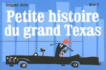Couverture de l'album Petite histoire du Grand Texas (One-shot)