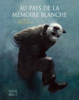 Au pays de la mémoire blanche (One-shot)