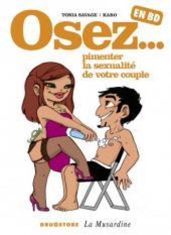 Couverture de l'album Osez... - 4. Pimenter la sexualité de votre couple