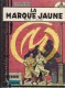 Blake et Mortimer (Dargaud et Le Lombard) : 5. La marque jaune