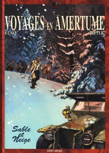 Couverture de l'album Voyages en Amertume - 3. Sable et neige