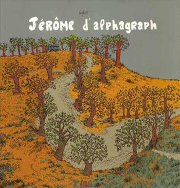 Couverture de l'album Jérôme d'alphagraph - INT. Jérôme d'Alphagraph - Intégrale tomes 1 & 2