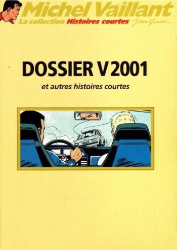 Couverture de l'album Michel Vaillant (La Collection) - 76. Dossier V2001 et autres histoires courtes