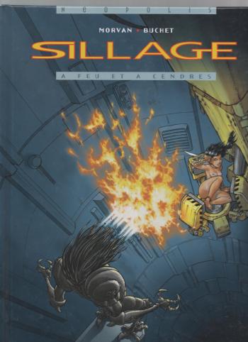 Couverture de l'album Sillage - 1. À feu et à cendres
