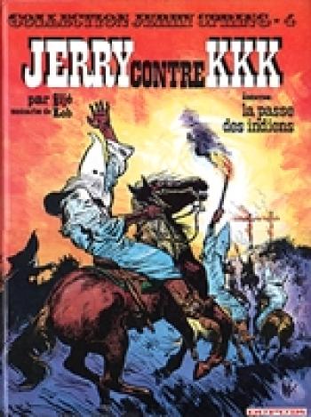 Couverture de l'album Jerry Spring (Grand format) - 4. Jerry contre KKK / La passe des Indiens