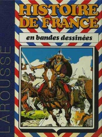 Couverture de l'album Histoire de France en bandes dessinées (Intégrale) - INT. De Vercingétorix aux vikings