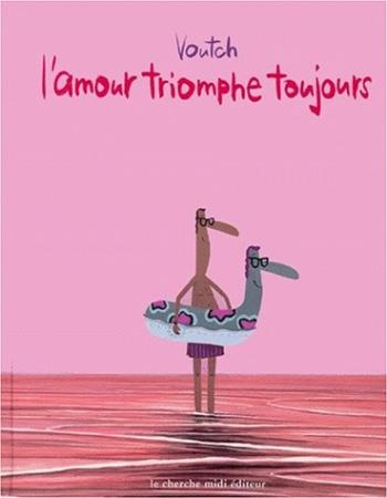 Couverture de l'album L'amour triomphe toujours (One-shot)