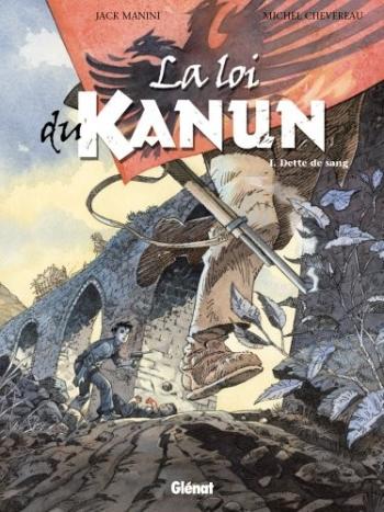 Couverture de l'album La Loi du Kanun - 1. Dette de sang