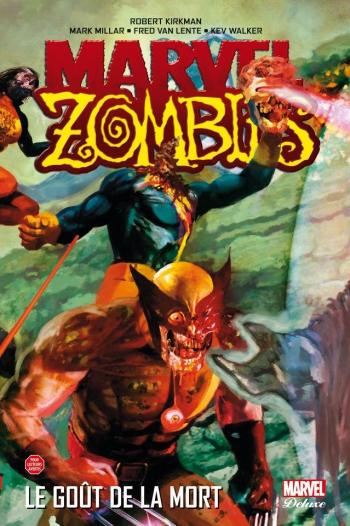 Couverture de l'album Marvel Zombies (Marvel Deluxe) - 2. Le Goût de la mort