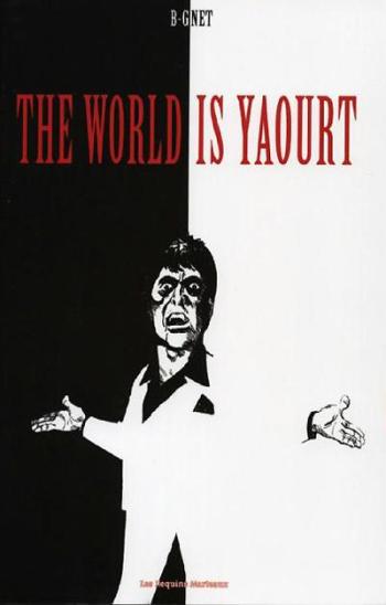 Couverture de l'album The world is yaourt (One-shot)
