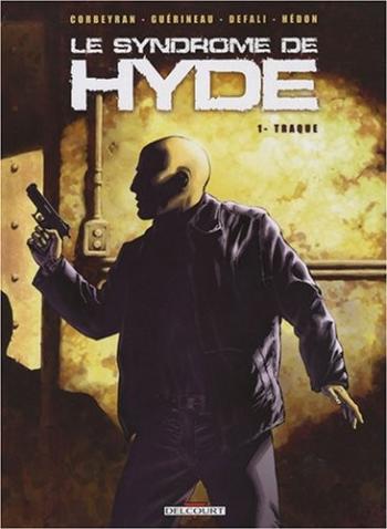 Couverture de l'album Le Syndrome de Hyde - 1. Traque