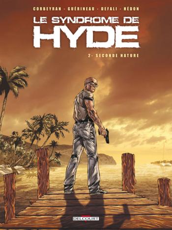 Couverture de l'album Le Syndrome de Hyde - 2. Seconde Nature