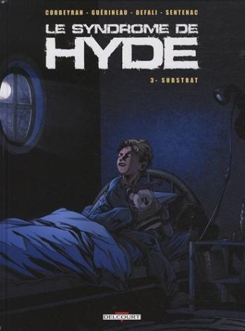 Couverture de l'album Le Syndrome de Hyde - 3. Substrat