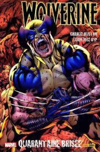 Couverture de l'album Wolverine - Le meilleur dans sa partie - 2. Quarantaine brisée