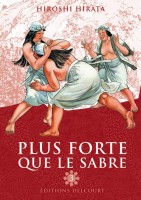 Plus forte que le sabre 3. Tome 3