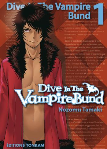 Couverture de l'album Dive in the Vampire Bund - 1. Dive in the Vampire Bund tome 1