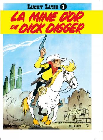 Couverture de l'album Lucky Luke (Dupuis) - 1. La mine de Dick Digger