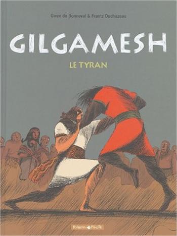 Couverture de l'album Gilgamesh (Dargaud) - 1. Le tyran