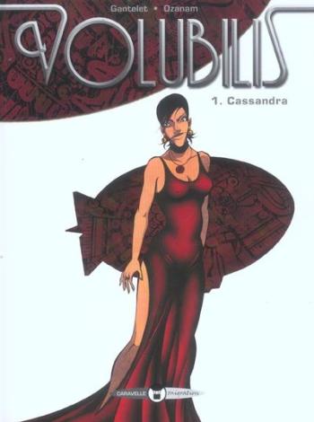 Couverture de l'album Volubilis - 1. Cassandra