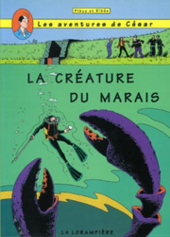 Couverture de l'album Les Aventures de César et Jessica - 5. La créature du marais