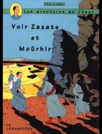 Couverture de l'album Les Aventures de César et Jessica - 3. Voir Zazate et Moürhir