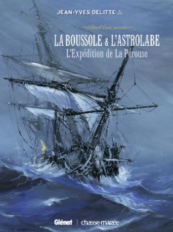 Couverture de l'album Black Crow raconte - 2. La Boussole & L'Astrolabe - L'Expédition de La Pérouse