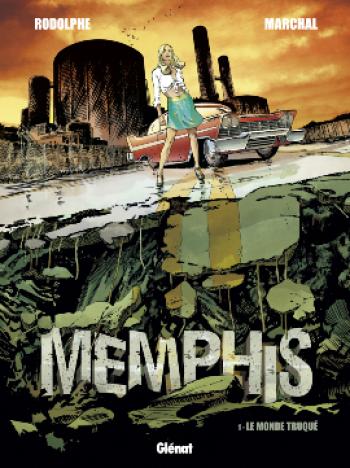 Couverture de l'album Memphis - 1. Le Monde truqué