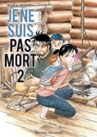 Je ne suis pas mort 2. Tome 2