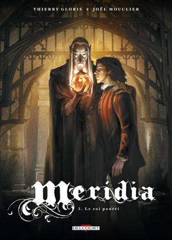 Couverture de l'album Méridia - 3. Le roi pourri