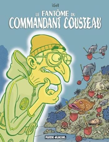 Couverture de l'album Le Fantôme du commandant Cousteau (One-shot)