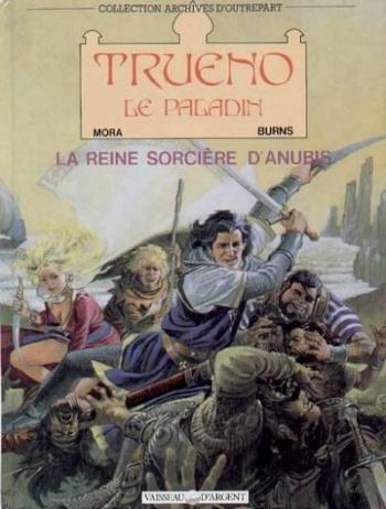 Couverture de l'album Trueno le paladin - 1. la reine sorcière d'anubis