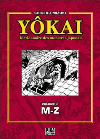 Couverture de l'album Yôkai, dictionnaire des monstres japonais - 2. Volume 2 de M à Z