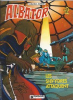 Albator 5. Les Silvydres attaquent