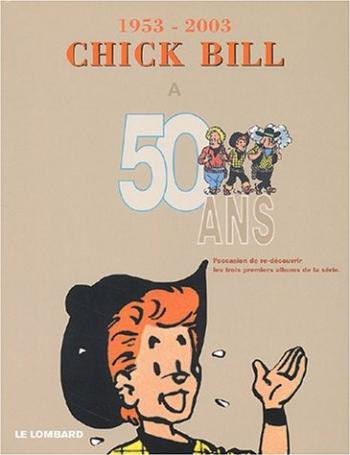 Couverture de l'album Chick Bill - L'Intégrale - 0. Chick Bill - L'Intégrale 0