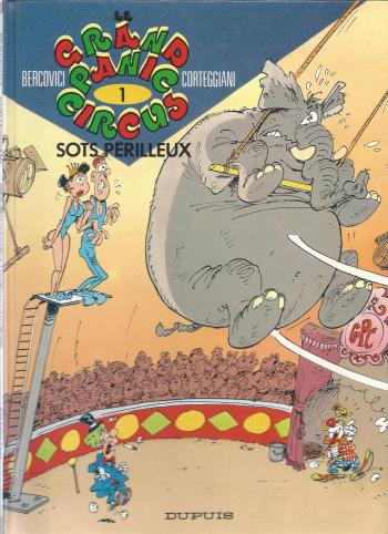 Couverture de l'album Le Grand panic circus - 1. Sots périlleux