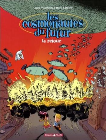 Couverture de l'album Les Cosmonautes du futur - 2. Le Retour