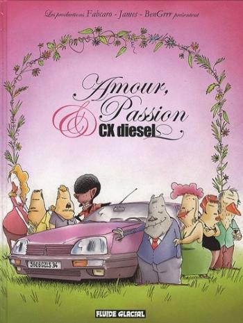 Couverture de l'album Amour, passion et CX diesel - 1. Amour, passion et cx diesel - Saison 1