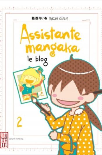 Couverture de l'album Assistante Mangaka - Le blog - 2. Tome 2