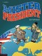 Mister President : 2. En voyage