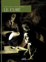 Le Curé INT. Le Curé - Tomes 1 et 2